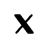 x